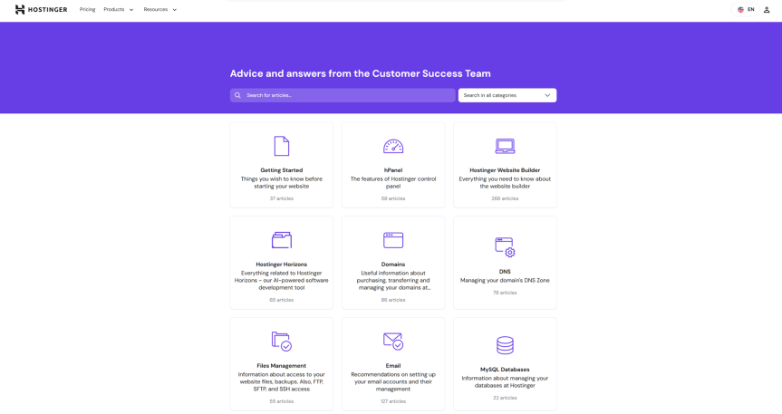 Hostinger has a helpful knowledge base filled with frequently asked questions for troubleshooting and performing common tasks