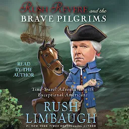 Відарыс значка "Rush Revere and the Brave Pilgrims: Time-Travel Adventures with Exceptional Americans"