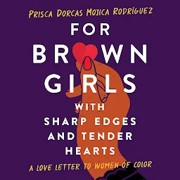 Значок приложения "For Brown Girls with Sharp Edges and Tender Hearts: A Love Letter to Women of Color"
