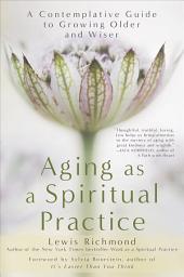 Значок приложения "Aging as a Spiritual Practice: A Contemplative Guide to Growing Older and Wiser"