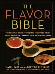 Значок приложения "The Flavor Bible: The Essential Guide to Culinary Creativity, Based on the Wisdom of America's Most Imaginative Chefs"