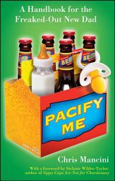 Значок приложения "Pacify Me: A Handbook for the Freaked-Out New Dad"
