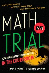 Значок приложения "Math on Trial: How Numbers Get Used and Abused in the Courtroom"