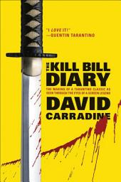 Значок приложения "The Kill Bill Diary: The Making of a Tarantino Classic as Seen Through the Eyes of a Screen Legend"