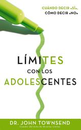 Imagen de ícono de Límites con los adolescentes: Cuando decir 'sí', cómo decir 'no