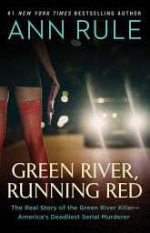 Значок приложения "Green River, Running Red: The Real Story of the Green River Killer--America's Deadliest Serial Murderer"