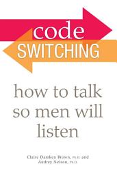 Значок приложения "Code Switching: How to Talk So Men Will Listen"
