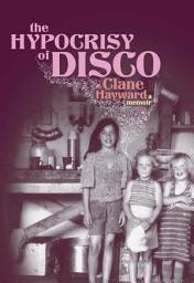 Значок приложения "The Hypocrisy of Disco: A Memoir"