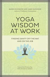 Значок приложения "Yoga Wisdom at Work: Finding Sanity Off the Mat and On the Job"