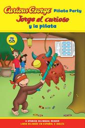 Imagen de ícono de Curious George Piñata Party/Jorge el curioso y la piñata: Bilingual English-Spanish