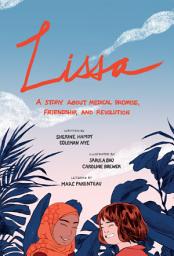 Значок приложения "Lissa: A Story about Medical Promise, Friendship, and Revolution"