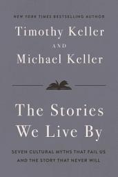 Значок приложения "The Stories We Live By: Seven Cultural Myths That Fail Us and the Story That Never Will"