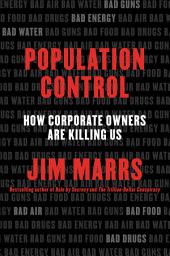 Значок приложения "Population Control: How Corporate Owners Are Killing Us"