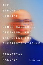 Значок приложения "The Infinity Machine: Demis Hassabis, DeepMind, and the Quest for Superintelligence"