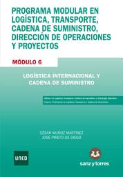 Imagen de ícono de Programa modular en logística, transporte, cadena de suministro, dirección de operaciones y proyectos: Modulo 6: Logística internacional y cadena de suministro