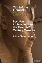 Egyptian Archaeology and the Twenty-First Century Museum: imaxe da icona