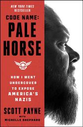 Значок приложения "Code Name: Pale Horse: How I Went Undercover to Expose America's Nazis"