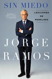 Imagen de ícono de Sin Miedo: Lecciones de rebeldes