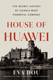 Значок приложения "House of Huawei: The Secret History of China's Most Powerful Company"