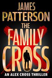 Значок приложения "The Family Cross: An Alex Cross Thriller"