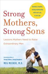 Значок приложения "Strong Mothers, Strong Sons: Lessons Mothers Need to Raise Extraordinary Men"