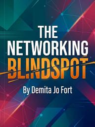Значок приложения "The Networking Blindspot: How to Fix Common Mistakes Holding Your Career Back"