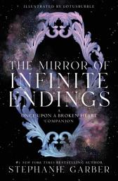 Значок приложения "The Mirror of Infinite Endings: A Once Upon a Broken Heart Companion"