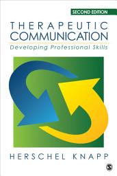 រូប​តំណាង Therapeutic Communication: Developing Professional Skills, Edition 2