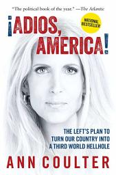 Значок приложения "Adios, America: The Left's Plan to Turn Our Country into a Third World Hellhole"