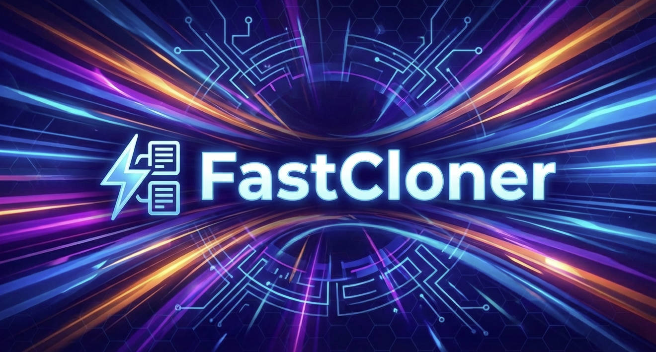 FastCloner